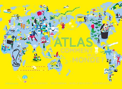 Atlas - Comment va le monde ? Children's books