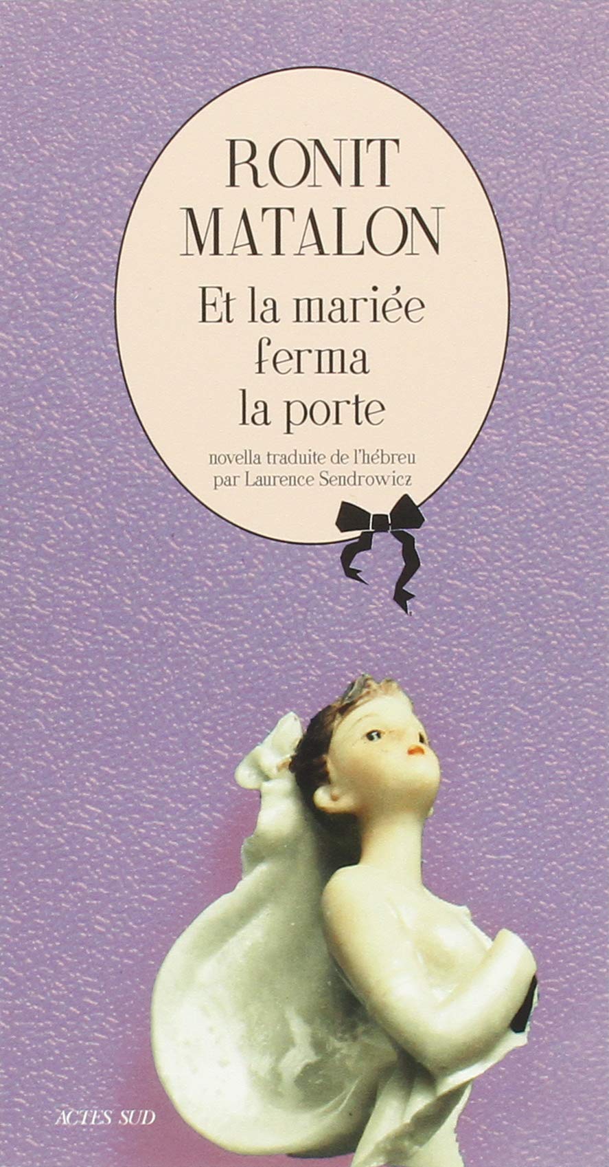 Et la mariée ferma la porte Contemporary literature