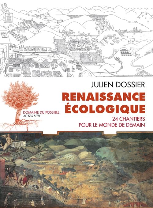 Renaissance écologique: 24 chantiers pour le monde de demain Essays & Short Stories