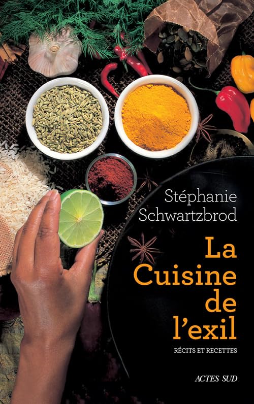 La Cuisine de l'exil: Récits et recettes Leisure, Home & Garden