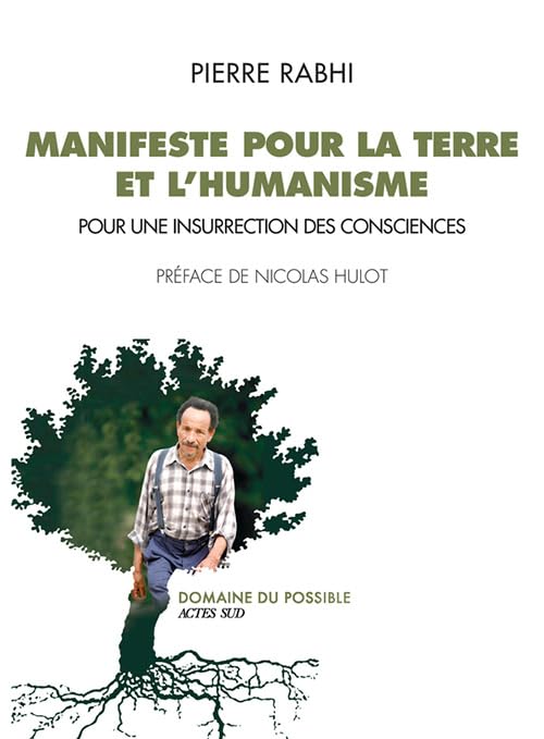 Manifeste pour la terre et l'humanisme: Pour une insurrection des consciences Essays & Short Stories