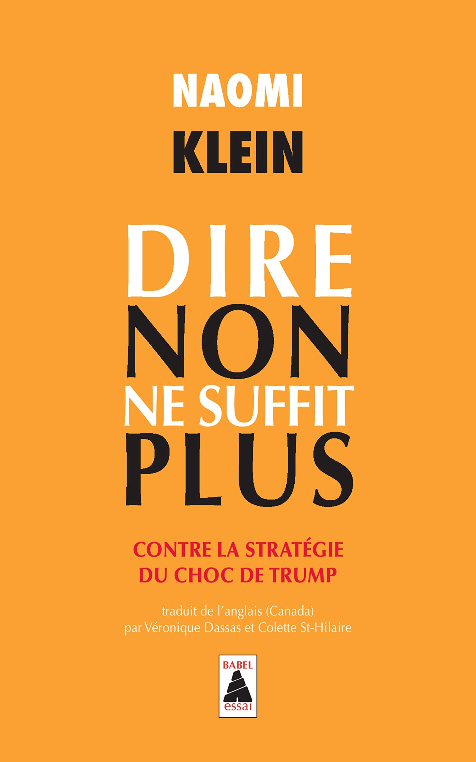 Dire non ne suffit plus: Contre la stratégie du choc de Trump Essays & Short Stories