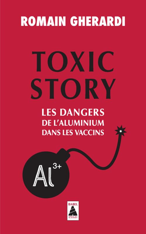 Toxic Story: Les dangers de l'aluminium dans les vaccins Essays & Short Stories
