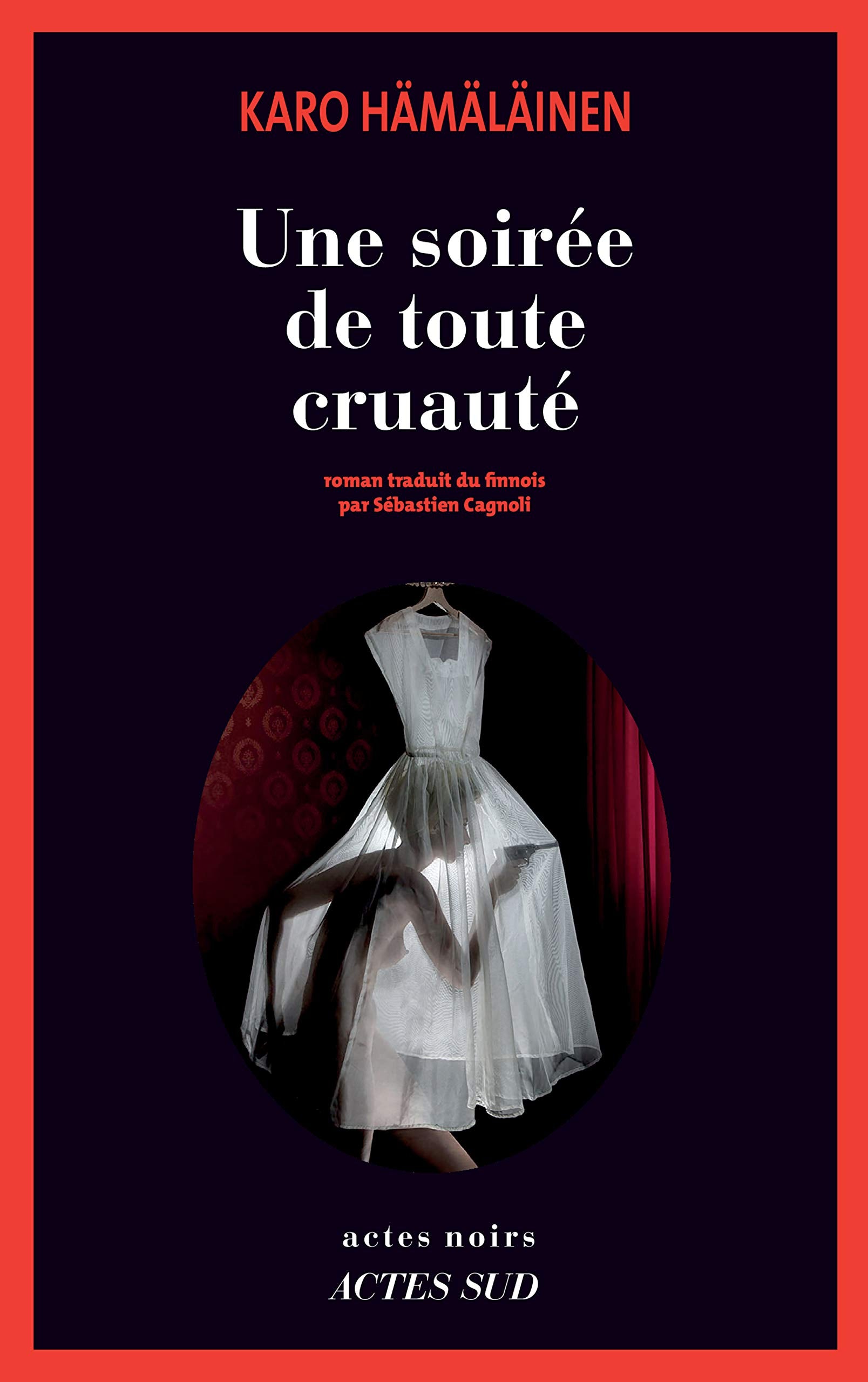 Une soirée de toute cruauté: Tragédie book