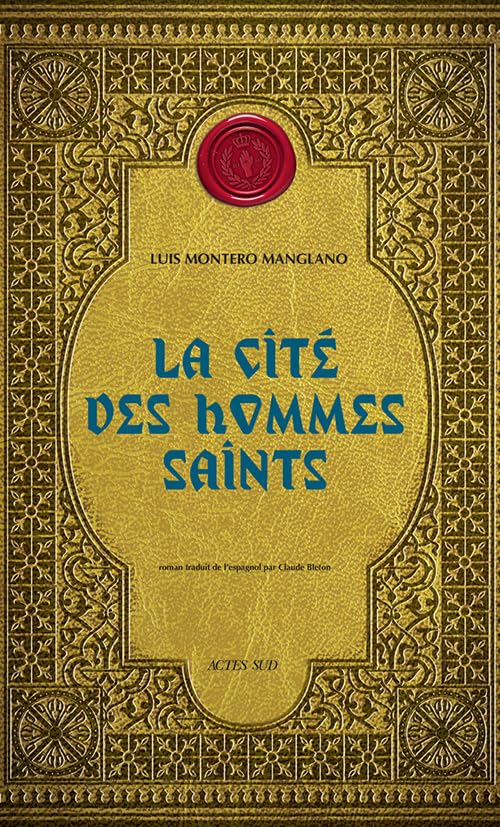 La Cité des hommes saints: Corps royal des quêteurs III Contemporary literature