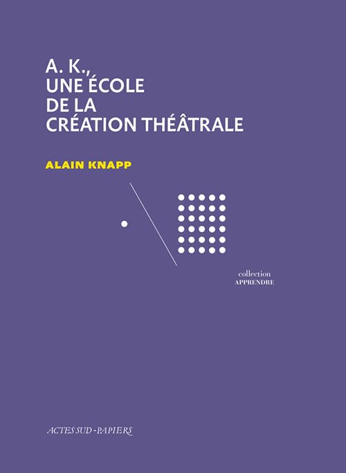 A.K., une école de la création théâtrale Drama
