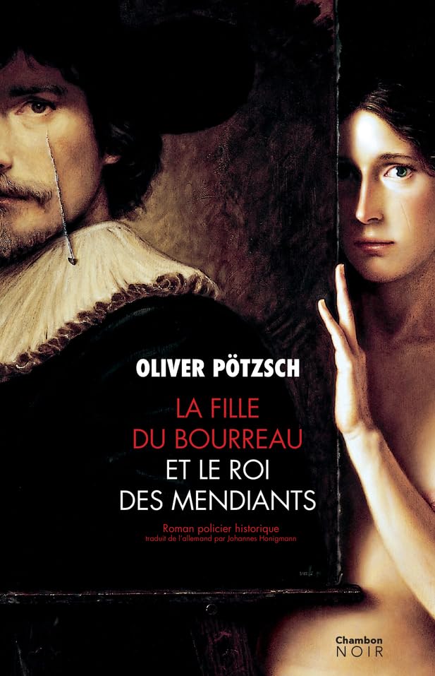 La Fille du bourreau et le roi des mendiants Contemporary literature