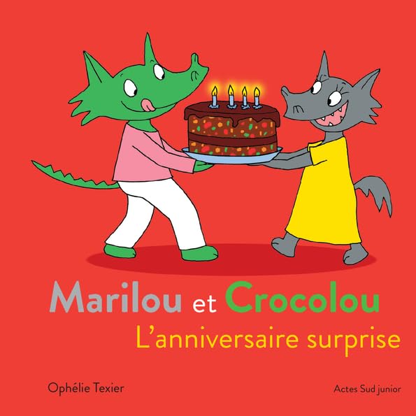 Marilou et Crocolou - L'anniversaire surprise Children's books