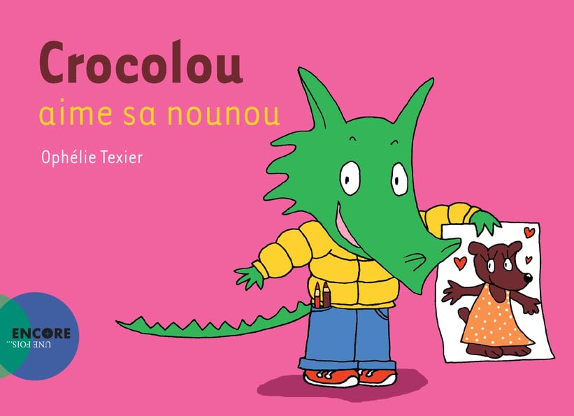 Crocolou aime sa nounou Children's books