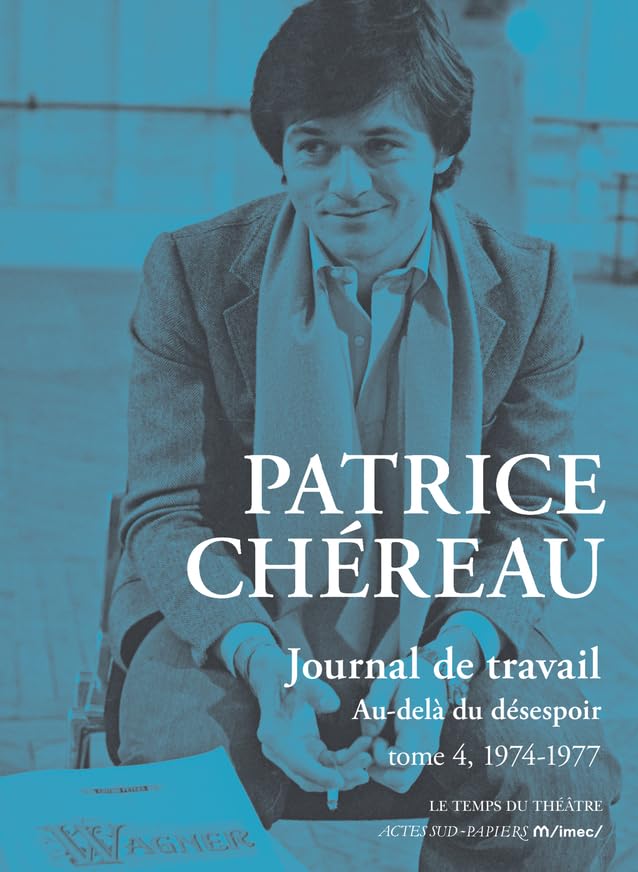 Journal de travail, tome 4: Au-delà du désespoir (1974-1977) Drama