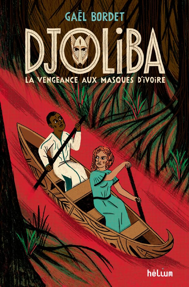 Djoliba, La Vengeance aux masques d'ivoire book
