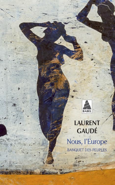 Nous, l'Europe: Banquet des peuples Poetry