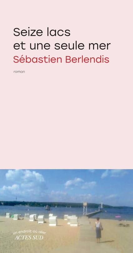 Product Image: Seize lacs et une seule mer