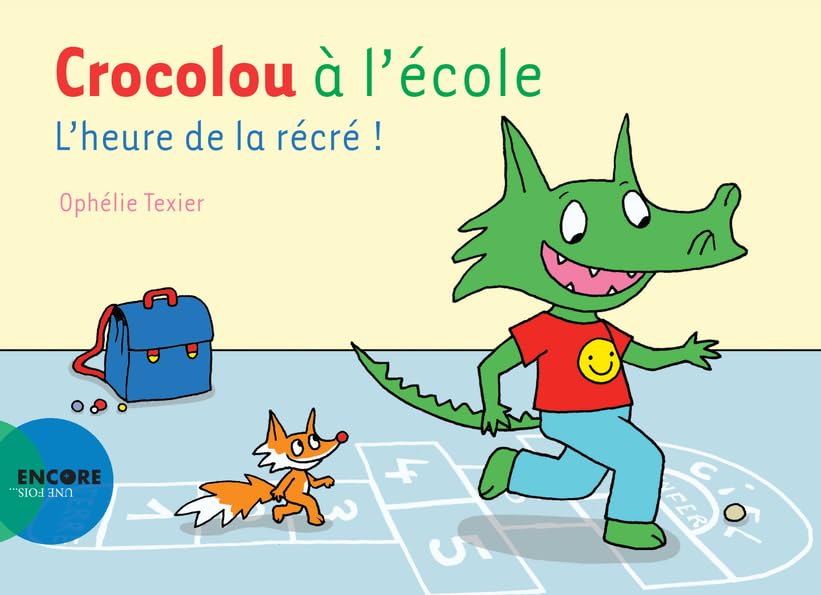 Crocolou à l'école: L'heure de la récré ! book