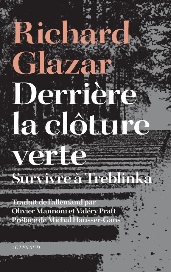 Derrière la clôture verte: Survivre à Treblinka Books