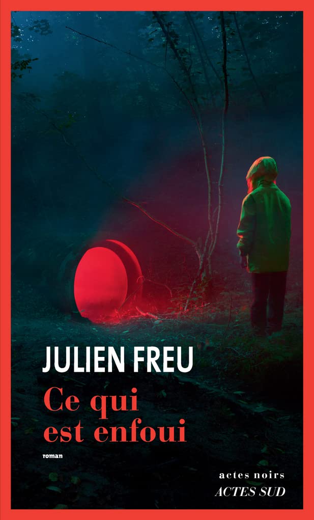 Ce qui est enfoui Contemporary literature