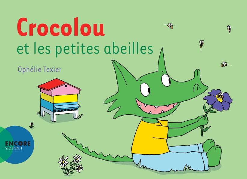 Crocolou et les petites abeilles book