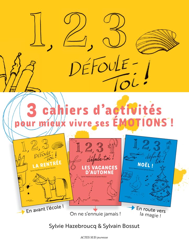 1, 2, 3, défoule-toi ! 3 cahiers d'activités autour des émotions: Saison 1 : La rentrée, les vacances d'automne, Noël book
