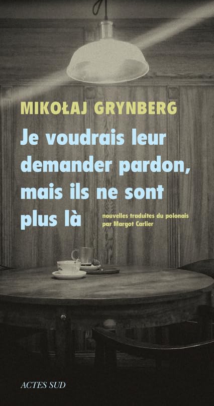 Je voudrais leur demander pardon, mais ils ne sont plus là Contemporary literature