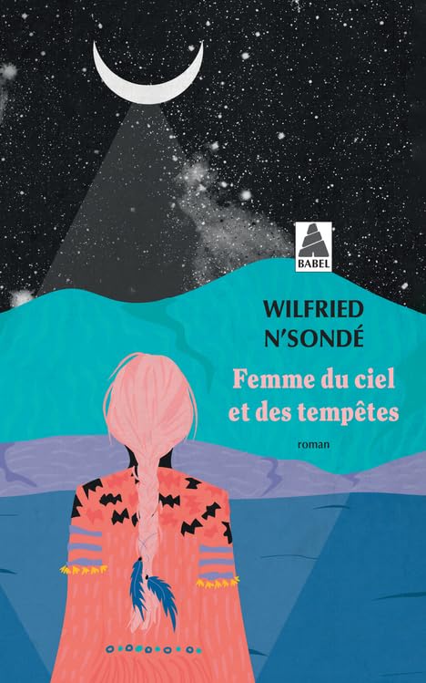 Femme du ciel et des tempêtes Contemporary literature
