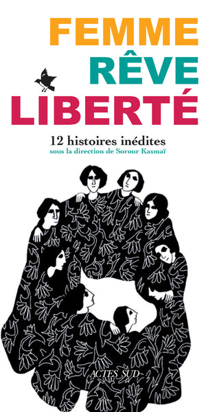 Femme, rêve, liberté : 12 histoires inédites Contemporary literature