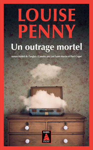 Une enquête de l'inspecteur-chef Armand Gamache. Un outrage mortel Contemporary literature