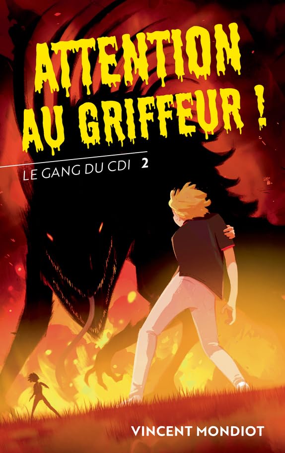 Le Gang du CDI - T2 Attention au Griffeur ! Novels & Short Stories