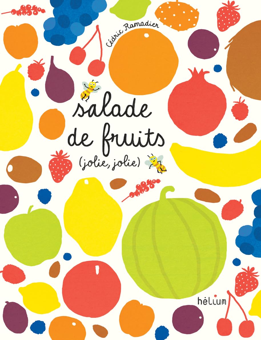 Salade de fruits, jolie, jolie Children's books