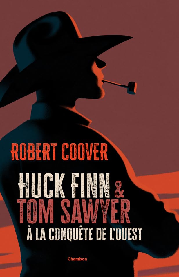 Huck Finn et Tom Sawyer à la conquête de l'Ouest Contemporary literature