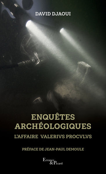 Enquêtes archéologiques : l'affaire Valerius Proculus book
