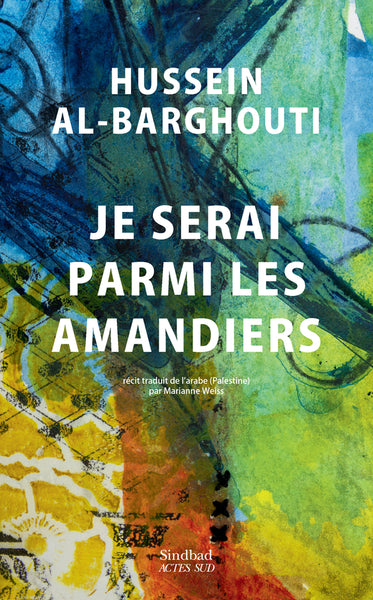 Je serai parmi les amandiers Politics & History