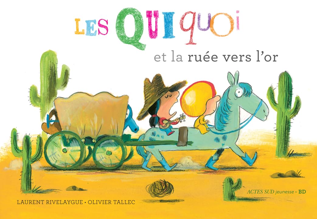 Les Quiquoi et la ruée vers l'or book