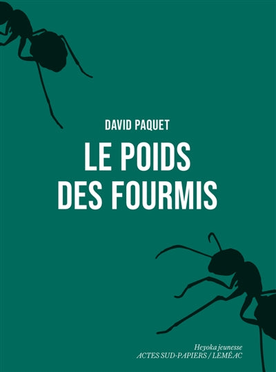 Product Image: Le poids des fourmis