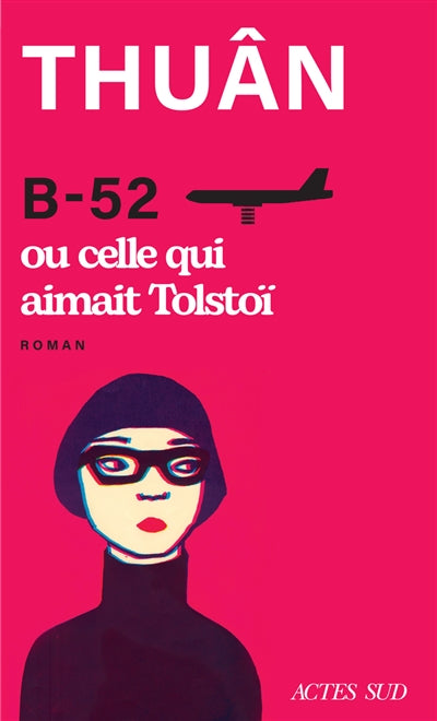 Product Image: B-52 ou Celle qui aimait Tolstoï