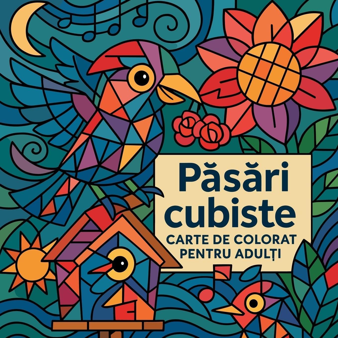 P¿s¿ri cubiste - Carte de colorat pentru adul¿i Hobbies & Crafts
