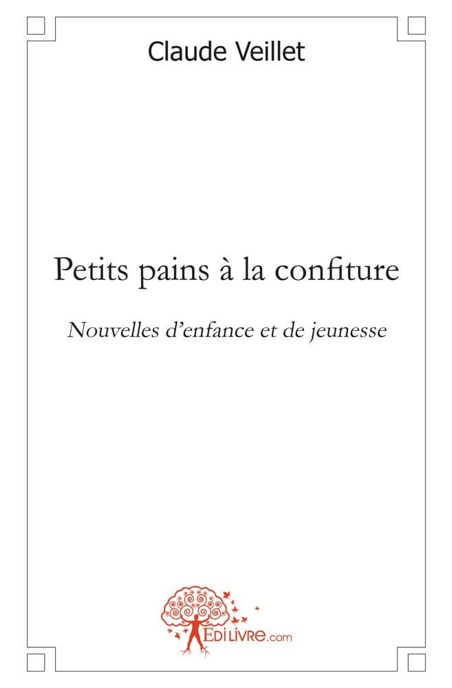 Petits pains à la confiture - nouvelles d'enfance et de jeunesse book