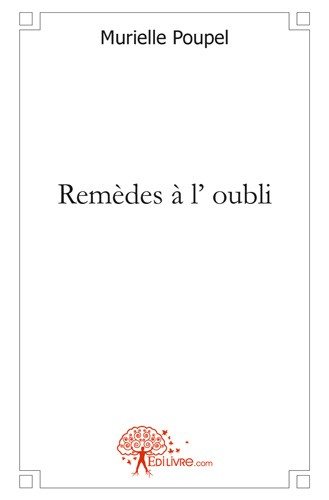 Remèdes à l'oubli Poetry