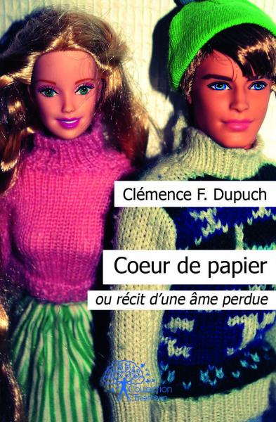 Coeur de papier : ou récit d'une âme perdue book