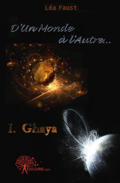 D'un monde à l'autre, 1er tome : ghaya Contemporary literature