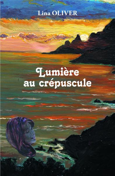 Lumière au crépuscule : Pour l'amour d'une mère : Tome II book