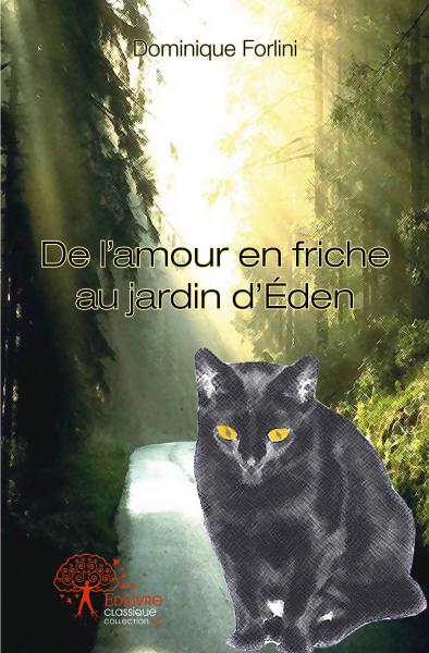 De l'amour en friche au jardin d'éden book