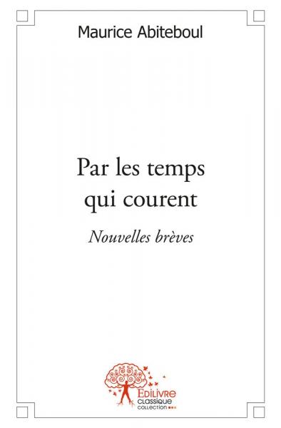 Par les temps qui courent : Nouvelles brèves book