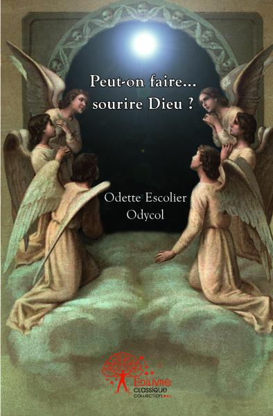 Peut on faire... sourire dieu ? book