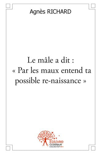 Le mâle a dit : « par les maux entend ta possible re naissance » : Récit autobiographique Personalities