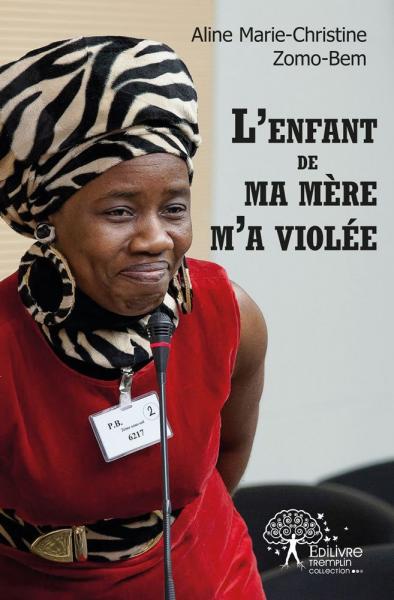 L'enfant de ma mère m'a violée book