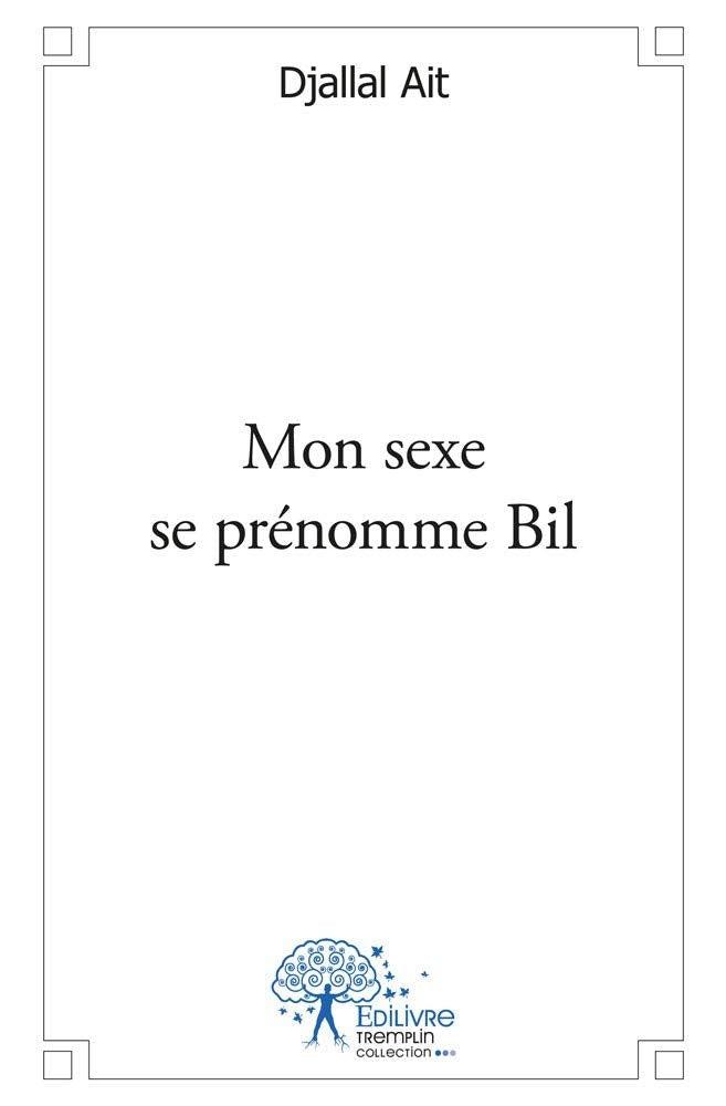 Mon sexe se prénomme bil book