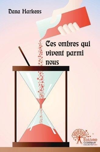 Ces ombres qui vivent parmi nous book