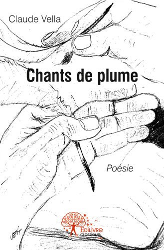 Chants de plume : Poésie Poetry