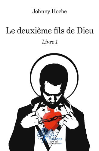Le deuxième fils de dieu : livre 1 book
