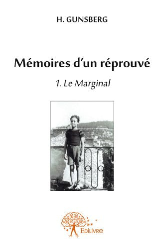 Mémoires d'un réprouvé 1. le marginal book